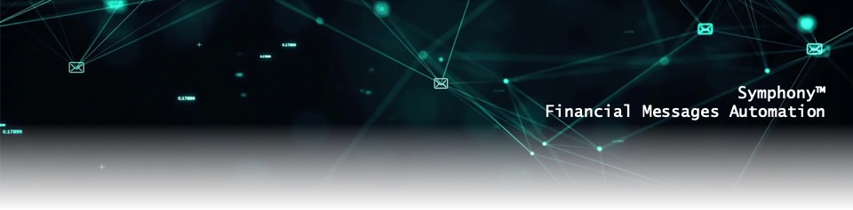Symphony Financial Messages Automation